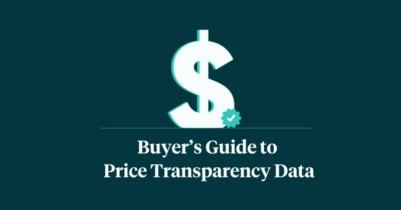Buying Price Transparency Data Can Be Hard Without A Guide featured image
