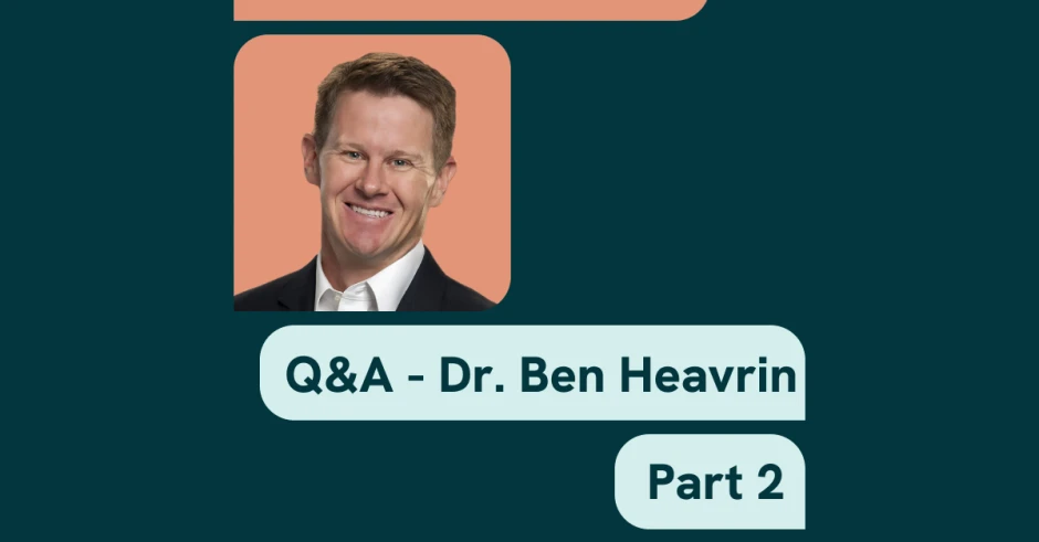 Price Transparency In Real-Time: Q&A Series With ER Doctor, Dr. Ben Heavrin (Part 2!)
