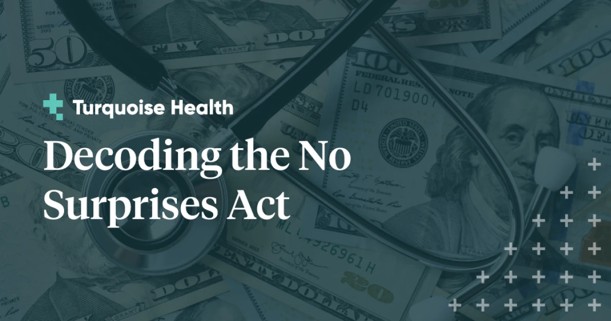 Decoding Price Transparency Legislation: The No Surprises Act
